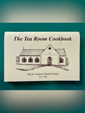 St. Andrew's Parish Church Tea Room Cookbook - Charleston, SC